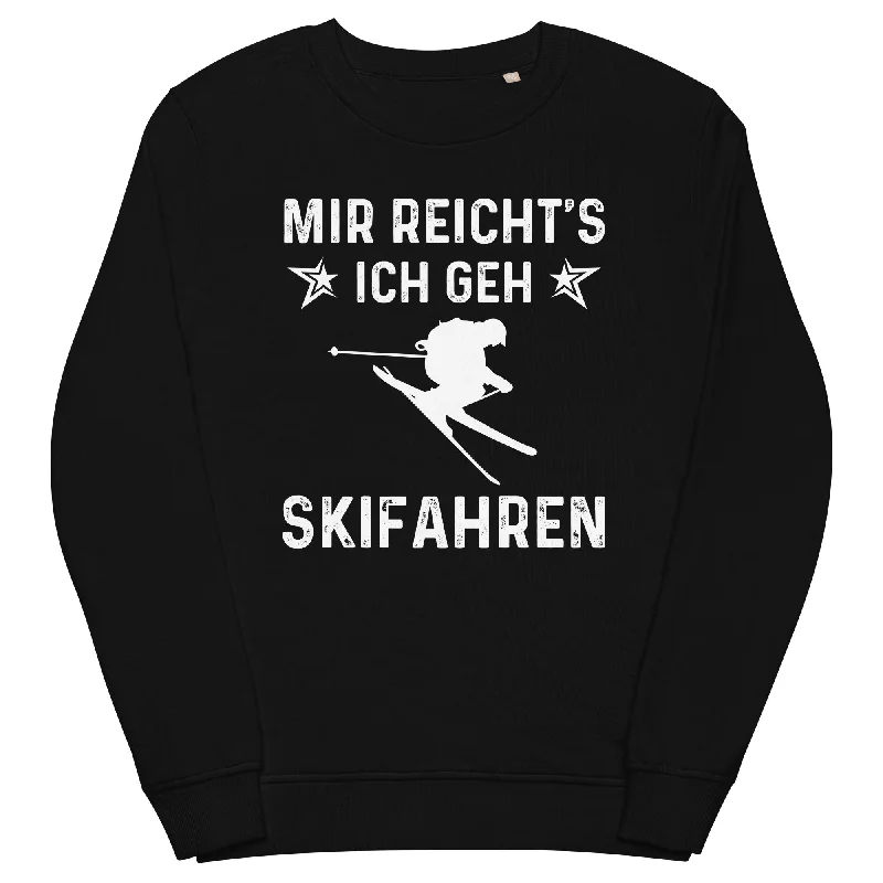 Mir Reicht's Ich Gen Skifahren - Unisex Premium Organic Sweatshirt.Hoodie with Reflective Safety Nightwear Hoodie with Reflective Safety Nightwear