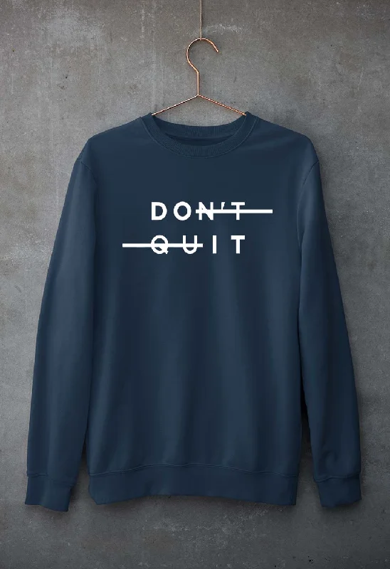 Don't Quit Unisex Sweatshirt for Men/Women.Hoodie with Emblem Brand Identity Hoodie with Emblem Brand Identity