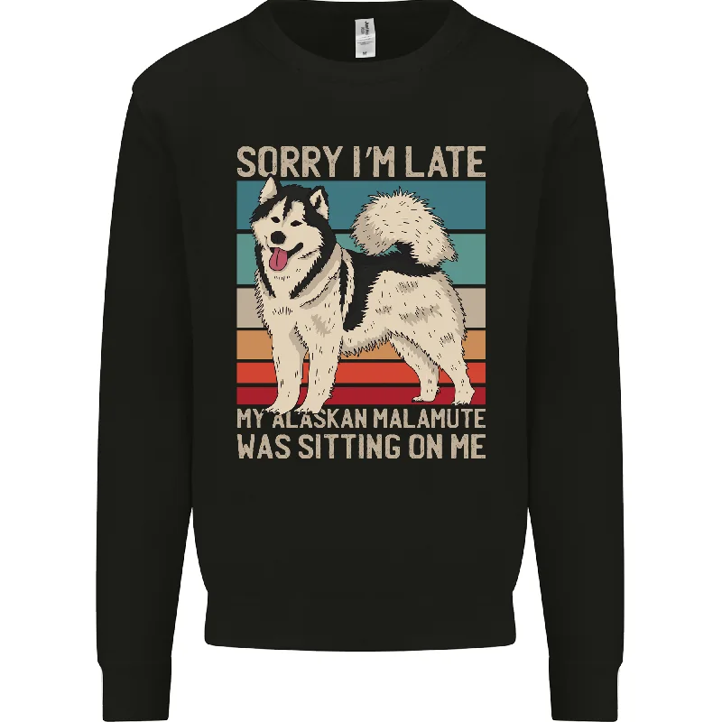 Alaskan Dog Sorry I'm Late Mens Sweatshirt Jumper.Hoodie with Hem Detail Decorative Unique Hoodie with Hem Detail Decorative Unique