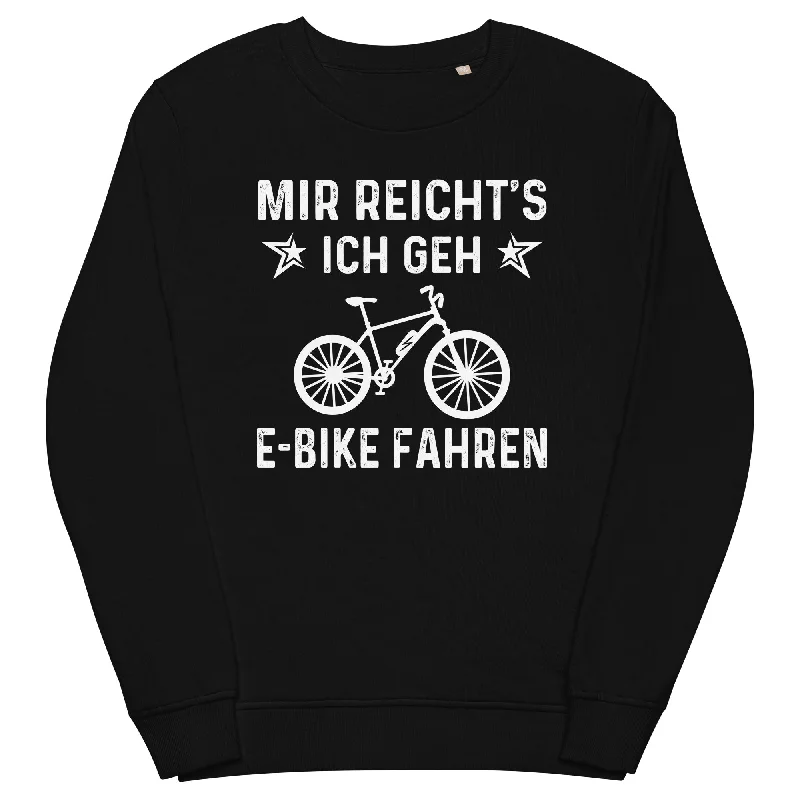 Mir Reicht's Ich Gen E-Bike Fahren - Unisex Premium Organic Sweatshirt.Hoodie with Oversized Fit Loose Comfortable Hoodie with Oversized Fit Loose Comfortable